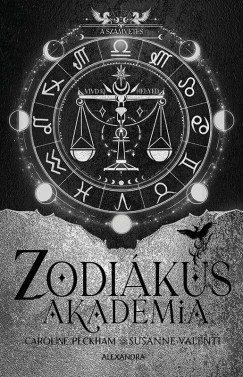Caroline Peckham - A szmvets - A Zodikus Akadmia 3