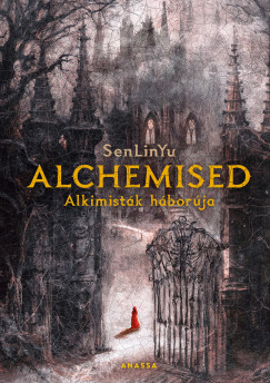 Alchemised - Alkimist�k h�bor�ja