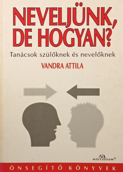 Vandra Attila - Neveljnk, de hogyan?