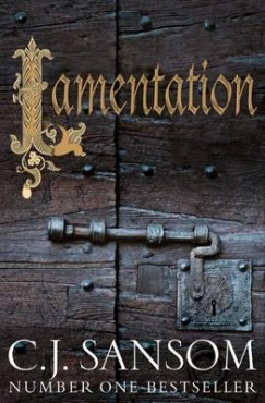 C. J. Sansom - Lamentation