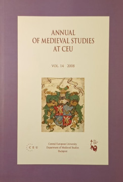 Annual of Medieval Studies at CEU Vol. 14