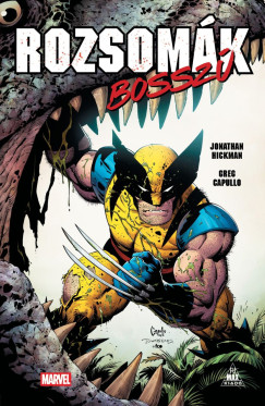 Jonathan Hickman - Rozsomk: Bossz