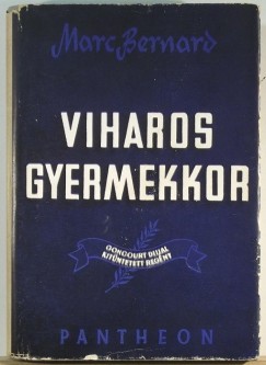 Marc Bernard - Viharos gyermekkor