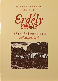 Gily�n N�ndor - Imre Lajos - Erd�ly n�pi �p�t�szete