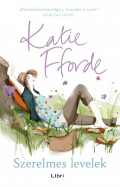 Katie Fforde - Fforde Katie - Szerelmes levelek
