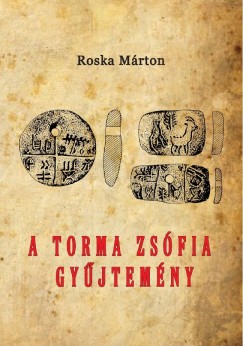 Roska Mrton - A Torma Zsfia-gyjtemny