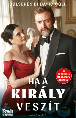 Gülseren Budayicioglu - Ha a Király veszít