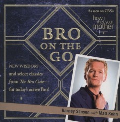Matt Kuhn - Barney Stinson - Bro on the Go
