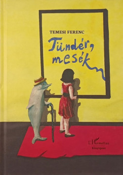 Temesi Ferenc - Tndr, mesk