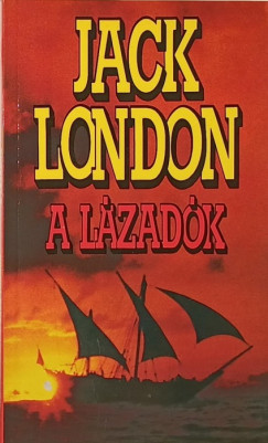 Jack London - A lzadk