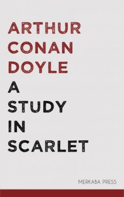 Arthur Conan Doyle - A Study in Scarlet