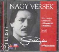 Galn Gza - Nagy versek 52+1 magyar kltemny a Himnusztl a Hazmig
