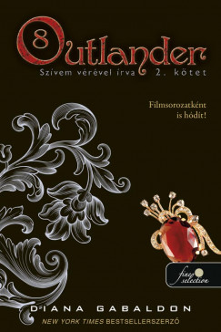 Diana Gabaldon - Outlander 8/2 - Szívem vérével írva - kemény kötés