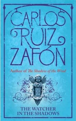 Carlos Ruiz Zaf�n - Watchers in the Shadows