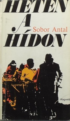 Sobor Antal - Heten a hdon