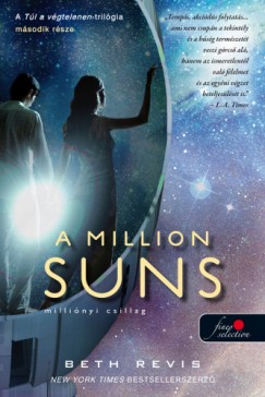 Beth Revis - A Million Suns - Millinyi Csillag