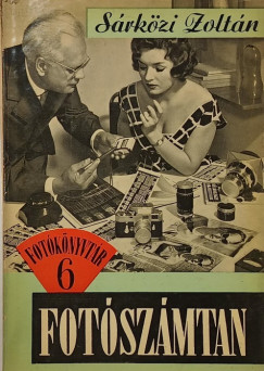 Sárközi Zoltán - Fotószámtan