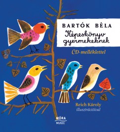 Bartók Béla - Képeskönyv gyermekeknek - CD melléklettel