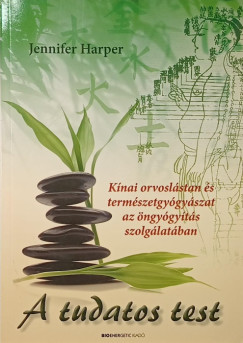 Dr. Jennifer Harper - A tudatos test