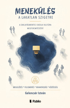 Gelencsér István - Menekülés a lakatlan szigetre