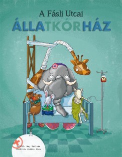 May Szilvia - A Fásli utcai Állatkórház