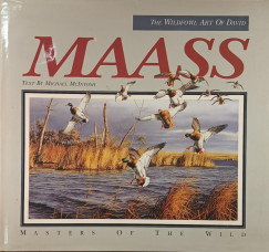 Michael Mcintosh - The Wildfowl Art of David Maas