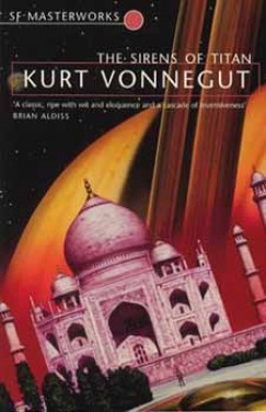 Kurt Vonnegut - THE SIRENS OF TITAN