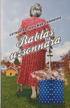Catherine Ingelman-Sundberg - Rablás uzsonnára