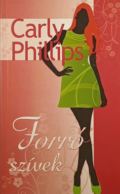 Carly Phillips - Forr szvek