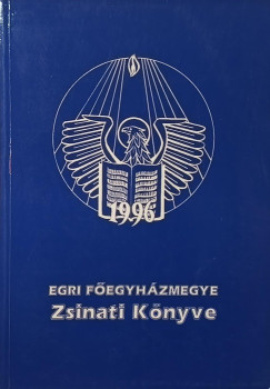 Az Egri Főegyházmegye Zsinati Könyve