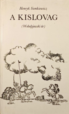 Henryk Sienkiewicz - A kislovag