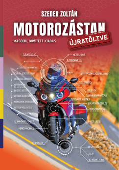 Szeder Zolt�n - Motoroz�stan �jrat�ltve