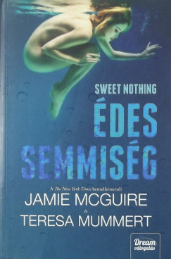 Jamie Mcguire - Teresa Mummert - Sweet nothing- des semmisg