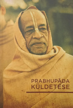 Bany�r Magdolna   (SZERK.) - Prabhup�da k�ldet�se