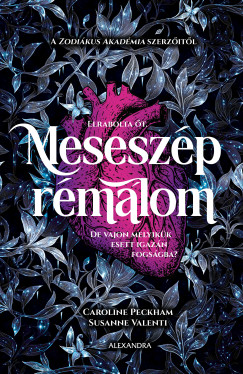Caroline Peckham - Susanne Valenti - Mesesz�p r�m�lom