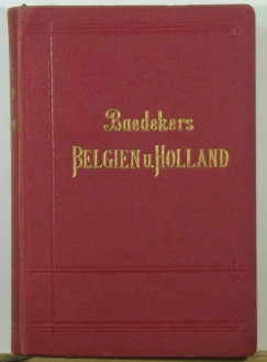 Karl Baedeker - Baedekers - Belgien und Holland