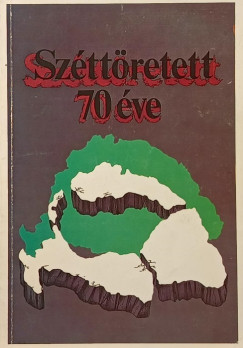 Srndy Gyrgy   (Szerk.) - Szttretett... 70 ve
