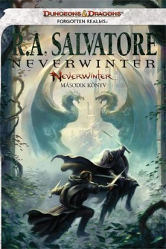 R. A. Salvatore - Neverwinter