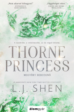 L. J. Shen - Thorne Princess - Megtrt hercegn