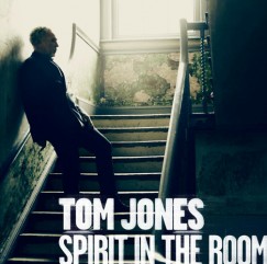 Tom Jones - Spirit in The Room (Deluxe) - CD