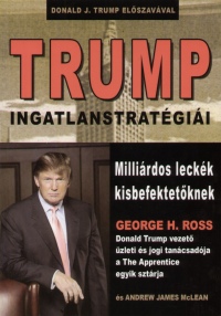 Andrew James Mclean - George H. Ross - Trump ingatlanstratgii