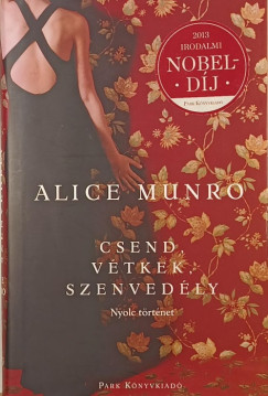 Alice Munro - Csend, v�tkek, szenved�ly