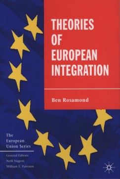 Ben Rosamond - Theories of European Integration