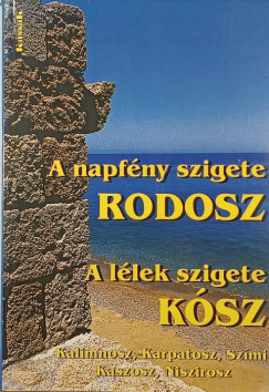 Tzsr Jnos - A napfny szigete - Rodosz - A llek szigete - Ksz