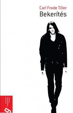 Carl Frode Tiller - Bekerítés