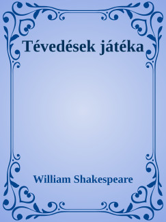 William Shakespeare - Tvedsek jtka