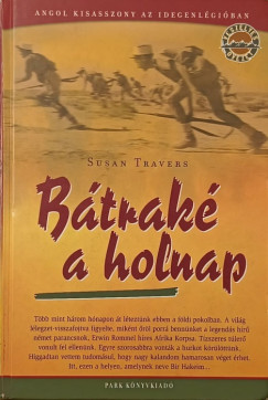 Susan Travers - Btrak a holnap