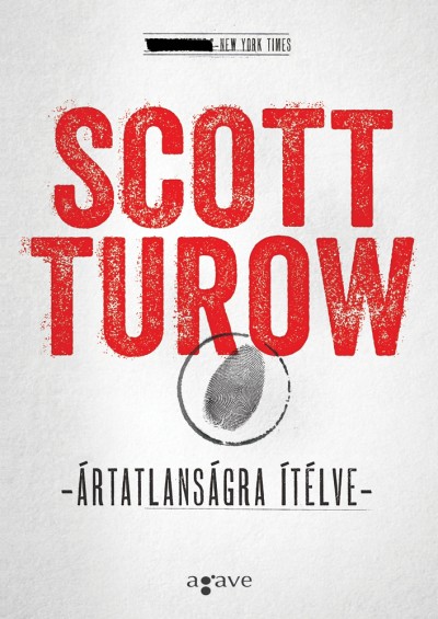Scott Turow - Ártatlanságra ítélve