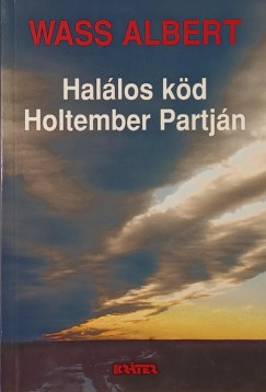 Wass Albert - Hallos kd - Holtember partjn