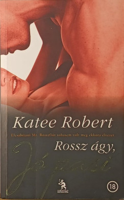 Kaate Robert - Rossz �gy, j� pasi